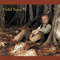Thumbnail for the Michał Bajor - Michał Bajor 95 link, provided by host site