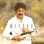 Thumbnail for the Bijan Mortazavi - Michka link, provided by host site