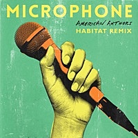 Thumbnail for the American Authors - Microphone (Habitat Remix) link, provided by host site