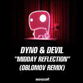 Thumbnail for the Dyno - Midday Reflection (Oblomov Remix) link, provided by host site