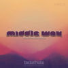 Thumbnail for the Travis MacDonald - Middle Way link, provided by host site