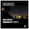 Thumbnail for the Destroy - Midnight City link, provided by host site