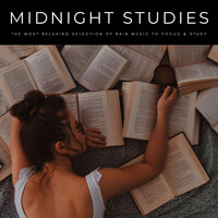 Thumbnail for the Reading and Studying Music - Midnight Studies: The Most Relaxing Selection Of Rain Music To Focus & Study link, provided by host site