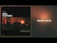 Thumbnail for the The Wild Feathers - "Midway Motel" link, provided by host site