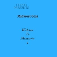 Thumbnail for the Coppo - Midwest Cola Welcome To Moneysota 2 link, provided by host site