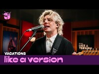 Thumbnail for the Vacations - 'Midwest' (live for Like A Version) link, provided by host site
