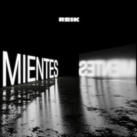 Thumbnail for the Reik - Mientes link, provided by host site