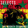 Thumbnail for the Mighty Diamonds - Mighty Diamonds Selects Reggae link, provided by host site