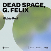 Thumbnail for the Dead Space - Mighty Real link, provided by host site