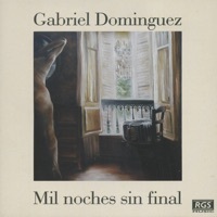 Thumbnail for the Gabriel Dominguez - Mil Noches Sin Final link, provided by host site