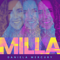 Thumbnail for the Daniela Mercury - Milla link, provided by host site