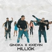 Thumbnail for the Ginoka - Milliók link, provided by host site