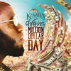 Thumbnail for the K. Gates - Million Dollar Day link, provided by host site
