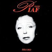 Thumbnail for the Edith Piaf - Milord link, provided by host site