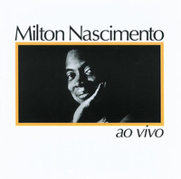 Thumbnail for the Milton Nascimento - Milton Nascimento - Ao Vivo link, provided by host site