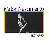 Thumbnail for the Milton Nascimento - Milton Nascimento Ao Vivo link, provided by host site