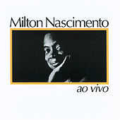 Thumbnail for the Milton Nascimento - Milton Nascimento - Ao Vivo link, provided by host site