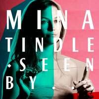 Thumbnail for the Mina Tindle - Mina Tindle Seen By... link, provided by host site