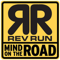 Thumbnail for the Rev Run - Mind On The Road link, provided by host site