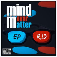 Thumbnail for the R3d - Mind Over Matter link, provided by host site