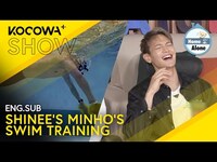 Thumbnail for the SHINee - MINHO Undergoes Intense Swim Training 🏊 | Home Alone EP604 | KOCOWA+ link, provided by host site