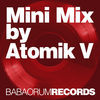 Thumbnail for the Atomik V - Mini Mix by Atomik V (Jumpstyle Session) link, provided by host site