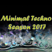Thumbnail for the Various Artists - Minimal Techno Season 2017 link, provided by host site