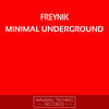 Thumbnail for the Freynik - Minimal Underground link, provided by host site