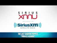 Thumbnail for the The Last Shadow Puppets - "Miracle Aligner" Live @ SiriusXM // SiriusXMU link, provided by host site