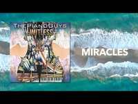Thumbnail for the The Piano Guys - Miracles link, provided by host site