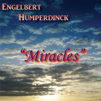 Thumbnail for the Engelbert Humperdinck - Miracles link, provided by host site