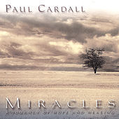 Thumbnail for the Paul Cardall - Miracles link, provided by host site
