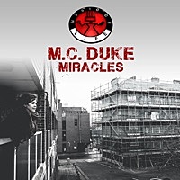 Thumbnail for the MC Duke - Miracles link, provided by host site