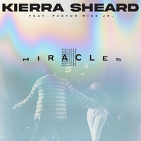 Thumbnail for the Kierra Sheard - Miracles link, provided by host site