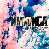 Thumbnail for the Ralph Oliver - Mironga (The Remixes) link, provided by host site