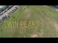 Thumbnail for the Twin Peaks - "Mirror of Time" / Out Of Town Films link, provided by host site
