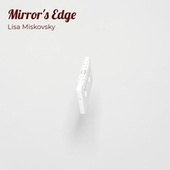 Thumbnail for the Lisa Miskovsky - Mirror's Edge link, provided by host site