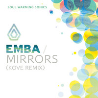 Thumbnail for the Emba - Mirrors (Kove Remix) link, provided by host site