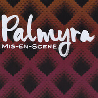 Thumbnail for the Palmyra - Mis-En-Scene link, provided by host site