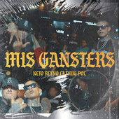 Thumbnail for the Neto Reyno - Mis Gangsters link, provided by host site