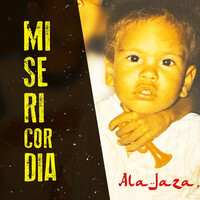 Thumbnail for the Ala Jaza - Misericordia link, provided by host site