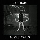 Thumbnail for the Cold Hart - Missed Calls link, provided by host site