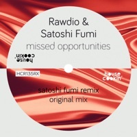 Thumbnail for the Rawdio - Missed Opportunities (Satoshi Fumi Remix) link, provided by host site