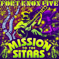 Thumbnail for the Fort Knox Five - Mission to the Sitars link, provided by host site