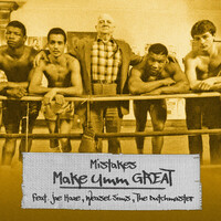 Thumbnail for the A.M. Early Morning - Mistakes Make umm Great link, provided by host site
