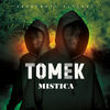 Thumbnail for the Tomek - Mistica link, provided by host site