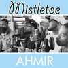 Thumbnail for the Ahmir - Mistletoe link, provided by host site