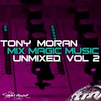 Thumbnail for the Tony Moran - Mix Magic Music Unmixed, Vol. 2 link, provided by host site