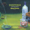 Thumbnail for the Existereo - Mixed Drinks (Volume 1) link, provided by host site