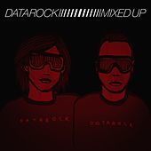 Thumbnail for the Datarock - Mixed Up [Bonus Track Version] link, provided by host site